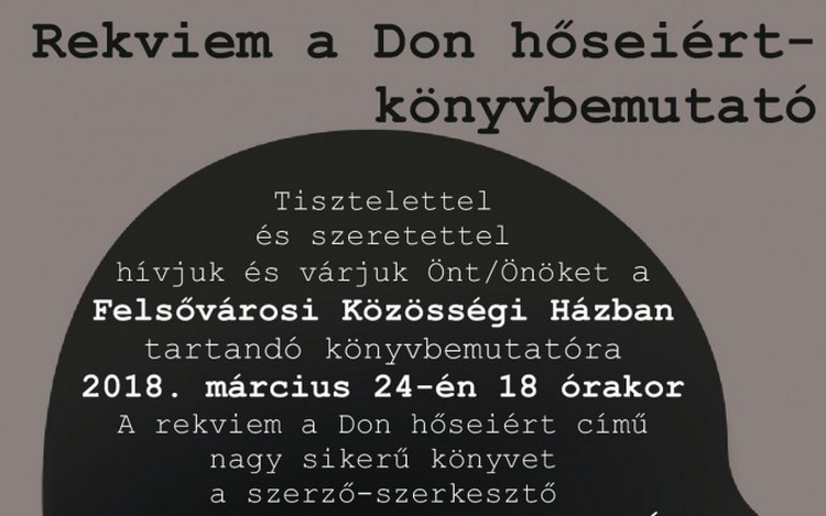 Rekviem a Don hőseiért - kötetbemutató lesz a Felsővárosi Közösségi Házban