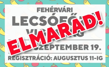 Szeptember 9-ig térítik vissza a befizetett részvételi díjakat Lecsópénztárban